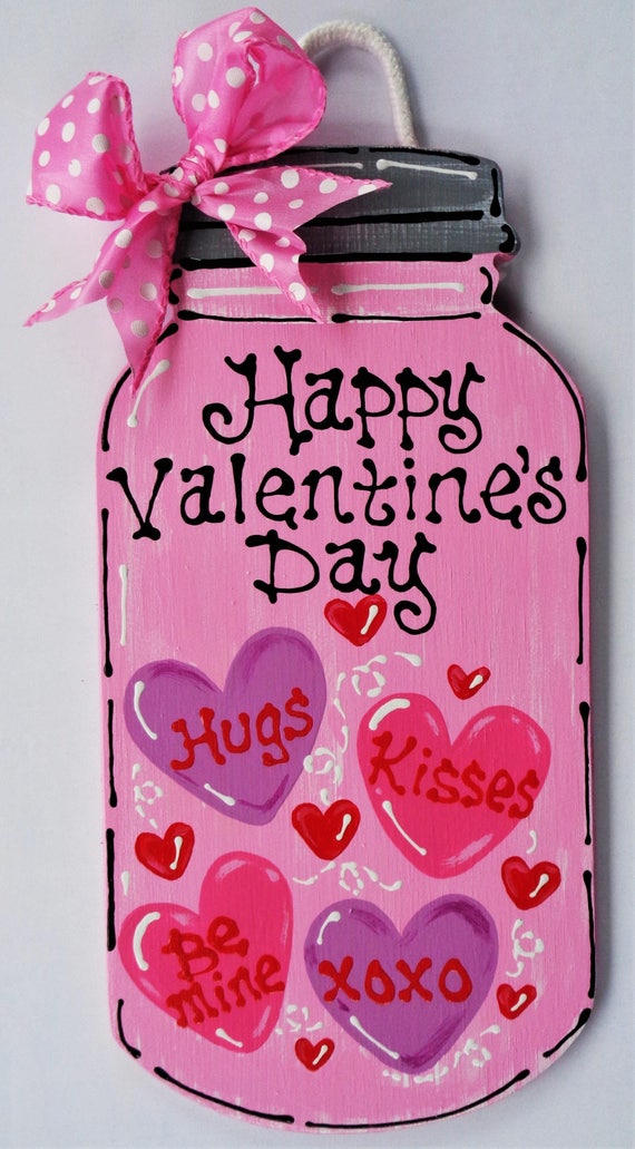 Happy Valentine S Day Mason Jar Sign Wall Door Hanger Hanging Plaque Holiday Handcrafted Hand Painted Wood Wooden Door Hanger