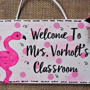 Personalized FLAMINGO TEACHER SIGN School Name Classroom Plaque Wall Door Decor Handcrafted Handpainted Country Wood Crafts Wood Wooden