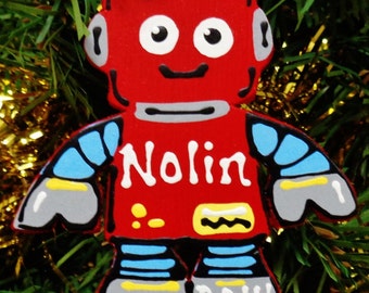 U Choose Name & Date Personalized ROBOT Christmas ORNAMENT Name Kids Children Decor Handcrafted Handpainted Wood Wooden  Gift Tag