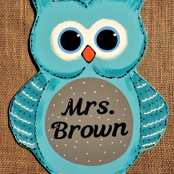 Personalize OWL TEACHER SIGN Wall Door Plaque School Class Classroom Kid's Room Hand Painted Handcrafted Wood Wooden Hanger Decor