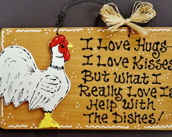 Rooster  OVERLAY Hugs~Kisses~Dishes KITCHEN SIGN Decor Wood Chicken Plaque Wood Wooden  Door Hanger