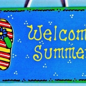 WELCOME SUMMER Flip Flops Sign Tropical Beach Tiki Bar Hot Tub Deck Patio Pool Backyard Wall Plaque Decor Handcrafted Handpainted