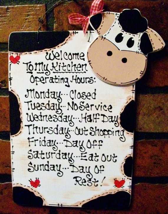 COW Kitchen Operating Hours SIGN Plaque Country Folk Art Wood Crafts Decor Handcrafted Handpainted Wood Wooden Door Hanger