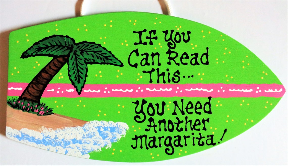 SURFBOARD Need Another Margarita SIGN Tropical Tiki Bar Pool Etsy