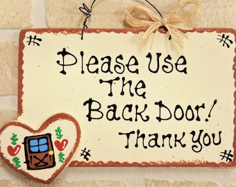 Please Use The BACK DOOR SIGN Country Wood Crafts Porch Hanger Remove Shoes Plaque Wood Wooden  Door Hanger