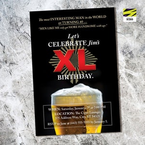 40th Birthday Invitation, Male Birthday Invitation, Men&#39;s Birthday Invitation, Most Interesting Man, Beer Birthday, Liquor, 50th, 60th