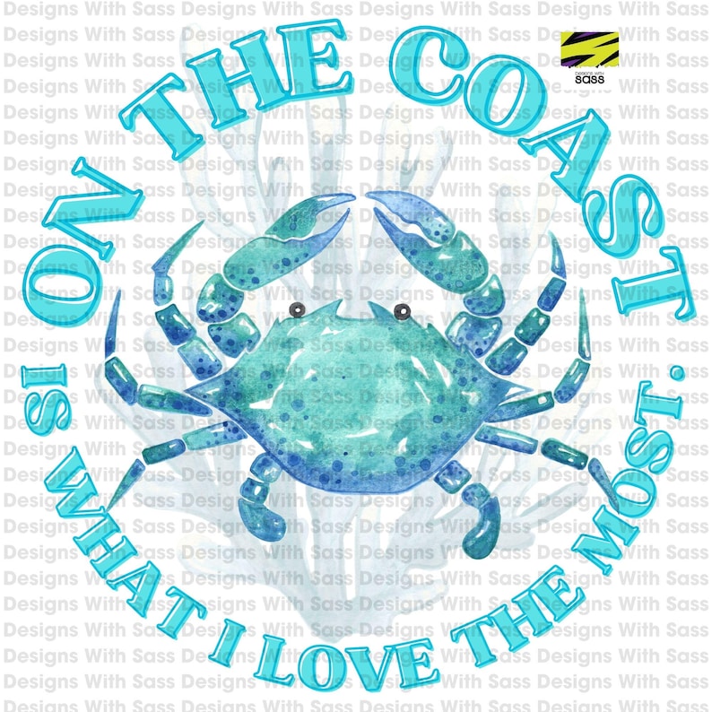 Pode incluir: Um caranguejo azul em aquarela com uma casca turquesa e fundo branco. O texto "On the coast is what I love the most." est&aacute; escrito em um c&iacute;rculo ao redor do caranguejo.