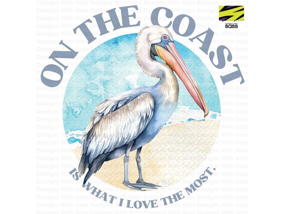 Nautical Pelican Shirt Design, On the Coast, Nautical png Design, Coastal Design, Tropical Shirt Design, Beach Shirt Design, Sublimation png