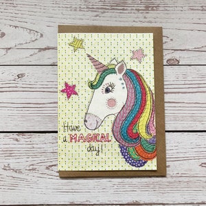 Have A Magical day, Unicorn Greeting Card, All Occasions Card, Print of Original Artwork image 3