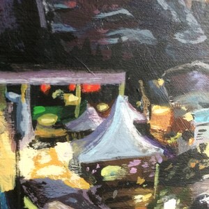 May include: A painting of a night market scene with colorful tents and lights. The painting is done in a loose, expressive style with bold brushstrokes.