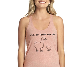 Freunde, die ich für dich Tank-Top / Chick und Ente / Chandler und Joey