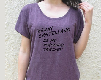 Proyecto Mindy "Danny Castellano es mi entrenador personal" camiseta /camiseta holgada para mujer