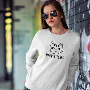 Meow Bitches zabawna bluza z kotem, sweter szalonej kociary, prezent dla kociej mamy, kociego taty