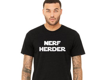 Nerf Herder divertido camiseta de los hombres tee Han Solo / Scoundrel / desaliñado buscando / novio regalo
