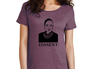 Ruth Bader Ginsburg RBG DISSENT womens loose tshirt / dolman t shirt / gift for her