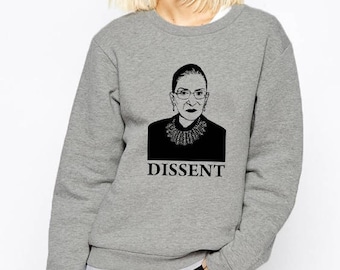 Ruth Bader Ginsburg DISSENT Sweatshirt, berüchtigtes RBG Shirt, feministisches Geschenk