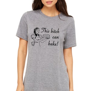 This Bitch Can Bake t-shirt unisex tee shirt baking cupcakes retro housewife Deep heather grey