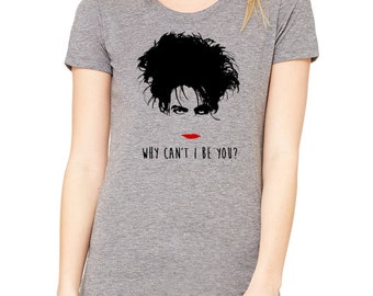 Robert Smith The Cure Why Can't I Be You vintage t-shirt tee / 80s goth music