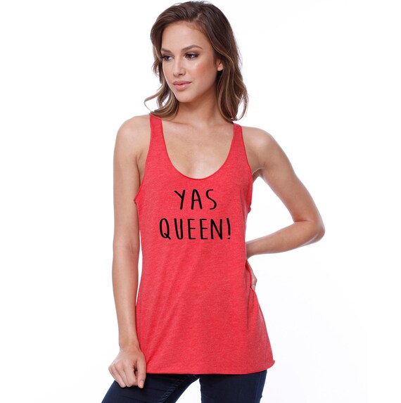 Breite Stadt Yas Konigin Tank Top Ilana Abbi Yaaas Kween Etsy
