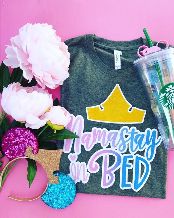 Namastay In Bed Princess Aurora Tshirt Sleeping Beauty Make It Pink Make It Blue Disney Shirt Disney Vacation Shirts Kids Disney Shirts