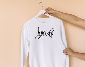 Bride Sweatshirt | Bachelorette Party Outfit | Bride Get Ready Outfit | Bride Crewneck | Honeymoon Sweatshirt