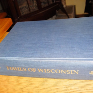 Fishes Of Wisconsin 1983 by George C. Becker First Ed.