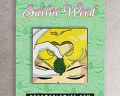 Sailor Weed enamel pin