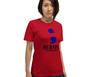 Survive The World Needs You
