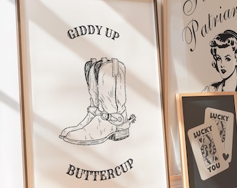 Giddy Up Buttercup Digital Art Print Western Poster Cowboy Cowgirl Saying Print Rustic Decor Boots Wall Art Dorm ArtDigital Download 1 Print