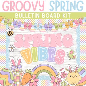 Puede incluir: Kit de tablón de anuncios colorido con las palabras "Groovy Spring" y "Spring Vibes". El diseño incluye un arcoíris, huevos de Pascua, una zanahoria, una abeja y una mariposa. El kit tiene un esquema de color pastel.
