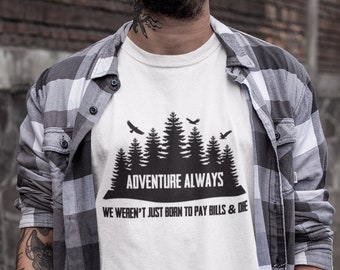 Adventure Always Graphic Tee - Outdoors Camping Shirt