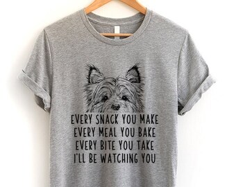 Cairn Terrier Camisa, Perro Cada bocadillo que haces Cada comida que horneas Cada bocado que tomas Te estaré viendo Camiseta, Camiseta sin mangas, Camiseta para niños jóvenes