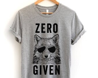 Zero Fox Given Shirt, Funny Fox T-shirt, Fox Lovers Sweatshirt, Woodland Animal Gifts, Funny Zero Fox Given Pun Hoodie, Tank