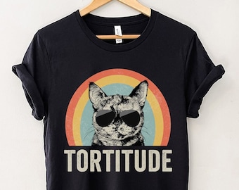 Tortitude Shirt, Tortie Cat Mom T-shirt, Tortoiseshell Cat Sweatshirt, Tortoiseshell Cat Dad Gifts, Funny Cat Pun Hoodie, Tank, Youth Tee