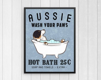 Australian Shepherd Bathroom Wall Decor, Aussie Dog Funny Bathroom Art Print, Wall Art, Bathroom Signs, Bath Quote Wall Art, Bathroom Poster