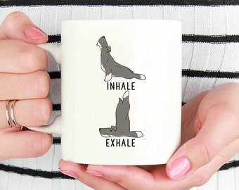 Inhale Exhale Schnauzer Yoga Coffee Mug, Dog 11 oz Coffee Mugs, Funny 15 oz Coffee Mug, Yoga Teacher Gifts Cup, Schnauzer Dog Mom Gift