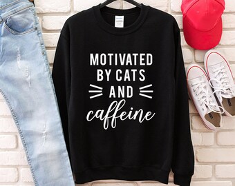 Motivado por gatos y sudadera de cafeína, sudadera con capucha de mamá de gato, divertidas sudaderas de mujer con unisex gato, suéter amante del gato, gato papá regalos