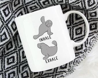 Inhale Exhale Manatee Coffee Mug, Manatee Yoga 11oz Coffee Mugs, Funny 15oz Coffee Mug, Yoga Teacher Gifts Cup, Manatee Mug, Yoga Gift