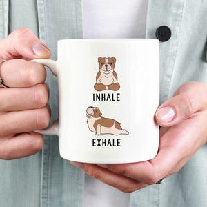 Inhale Exhale English Bulldog Yoga Mug, Dog 11 oz Coffee Mugs, Funny 15 oz Coffee Mug, English Bulldog Gifts Cup Mug, Glass