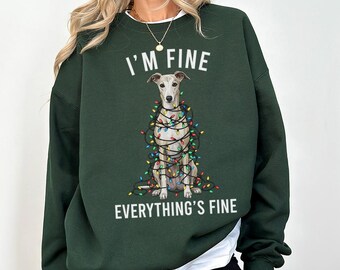 Whippet Christmas Sweatshirt, I'm Fine Everything is Fine Dog Shirt, Sweater, Hoodie, Tshirt, Gifts