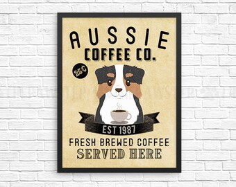 Coffee Wall Decor, Aussie Kitchen Art Print, Dog Coffee Wall Art, Coffee Shop Sign, Vintage Coffee Bar Decor, Australian Shepherd Poster
