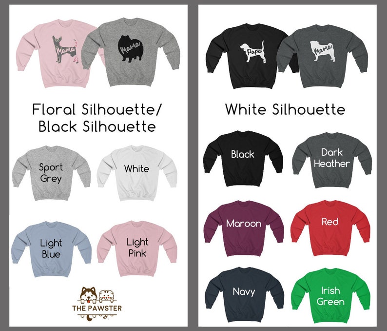 Peut inclure: Deux sweats &agrave; capuche avec une silhouette florale d'un chien &agrave; gauche et une silhouette noire d'un chien &agrave; droite. Les sweats &agrave; capuche sont disponibles dans une vari&eacute;t&eacute; de couleurs, notamment gris sport, blanc, bleu clair, rose clair, noir, gris fonc&eacute;, bordeaux, rouge, marine et vert irlandais.