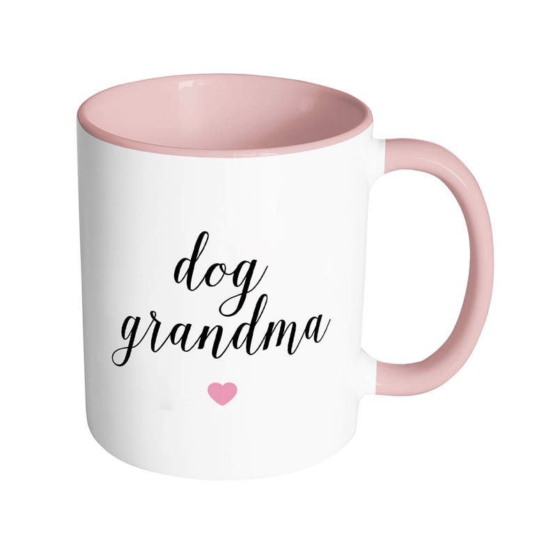 Dog Grandma Coffee Mug Dog 11 Oz Coffee Mugs Funny 15 Oz Etsy