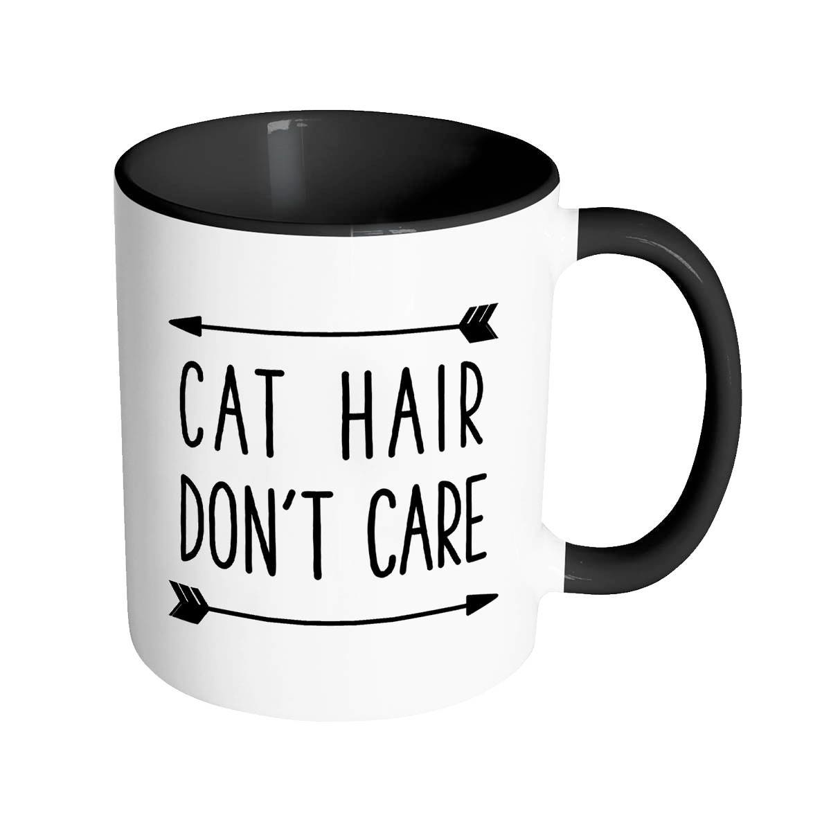Cat Hair Don't Care Coffee Mug Cats 11 oz Coffee Mugs Etsy