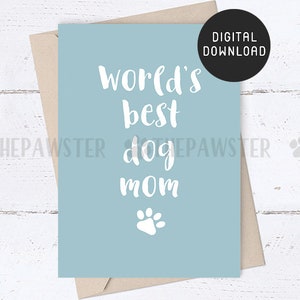 Cartão de dia das mães para impressão, melhor cartão de dia das mães de cachorro do mundo, cartão engraçado para mãe de cachorro, cartão para esposa, mamãe, cartão de cachorro