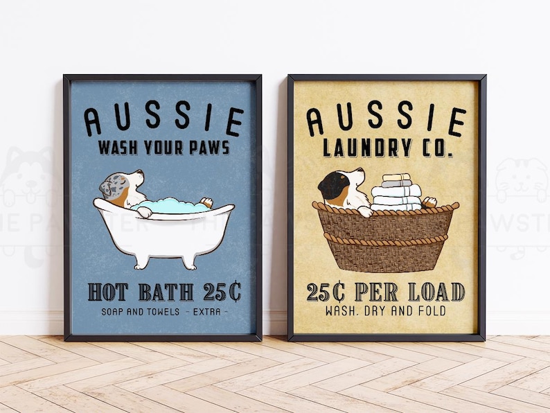 Funny Australian Shepherd Bath or Laundry wall art print, poster, or canvas for Aussie Dog lovers! This cute dog bathroom and laundry room decor featuring Australian Shepherd art makes a perfect gift for Aussie mom and dog lovers. A great housewarming gift for any Aussie Dog lovers.