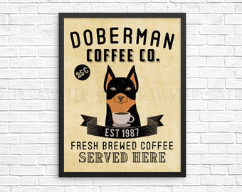 Coffee Wall Decor, Doberman Pinscher Kitchen Art Print, Dog Coffee Wall Art, Coffee Shop Sign, Vintage Coffee Bar Decor, Dog Kitchen Poster