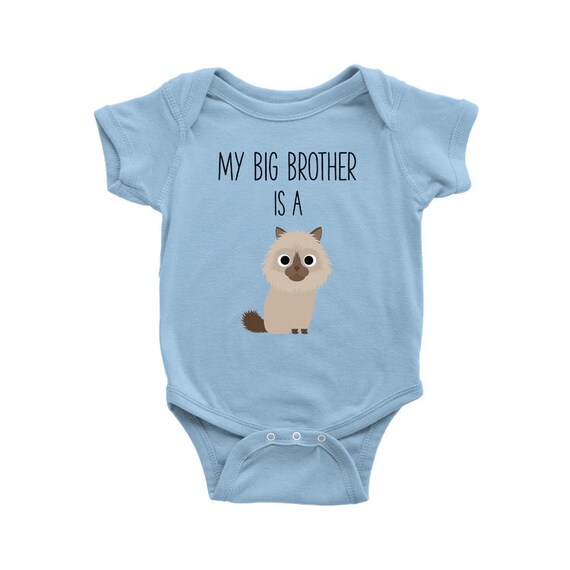 My Big Brother Is A Birman Cat Baby Bodysuit Cat Lover Baby Etsy