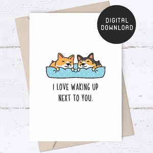 Biglietto di San Valentino STAMPABILE, adoro svegliarmi accanto a te Biglietto di San Valentino per lui, Biglietto di anniversario per il marito, Regalo divertente per la moglie