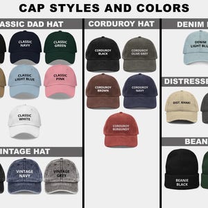 May include: A chart showing different styles of caps and beanies with their available colors. The styles include classic dad hats, corduroy hats, denim hats, distressed hats, vintage hats, and beanies. The colors include black, navy, green, light blue, khaki, pink, white, brown, olive grey, burgundy, distressed khaki, distressed grey, and beanie black and green.